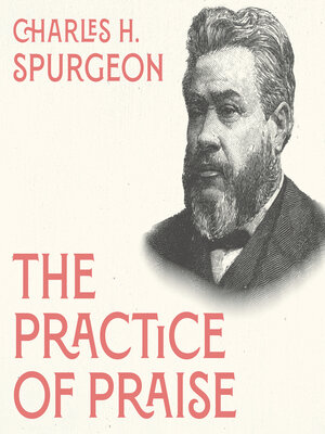 The Practice of Praise - Audiobook
